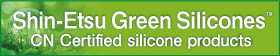 Shin-Etsu Green Silicones