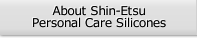 About Shin-Etsu Personal Care Silicones