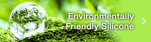Environmentally Friendly Silicone