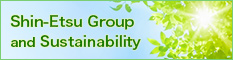 Shin-Etsu Group and Sustainability